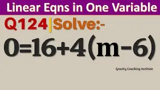 Q124 | Solve 0=16+4(m-6) | 0 = 16 + 4 ( m - 6 )