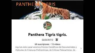 suscribanse al canal de panthera tigris.
