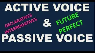 Part 7 - Voice | Transformation | Future Perfect Tense | Active Voice to Passive Voice || ENG ENGINE