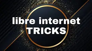 libre internet TRICKS bypass internet TRICKS 2021