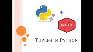 Unit II || Tuples in Python || CBSE Class XI Computer Science