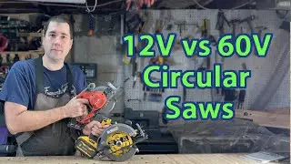 Is a 60 Volt Circular Saw Better than a 12 Volt Saw?
