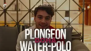 LES ÉQUIPES DE FRANCE DE PLONGEON ET WATER-POLO PRÊTES POUR LES MONDIAUX - INSTANT BLEU À DOHA #2