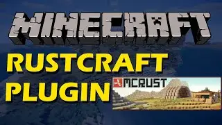 Recreate Rust in Minecraft with RustCraft Plugin