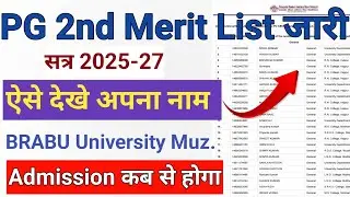 Brabu pg 2nd merit list 2025-27 how to download | bihar university pg 2nd merit list how to see