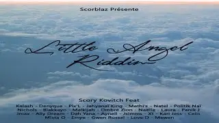 Scory Kovitch Ft. Ombré Zion - Yalla Nopina (Little Angel Riddim)