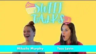 MY ALTER EGO IS NAMED MI-CAKE-LA - Sweet Talks Season 1 Ep. 12 MIKAILA MURPHY