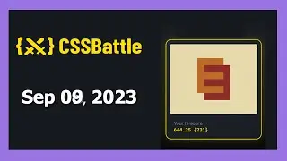 CSS Battle Solution | Daily Targets - 09th September 2023 | CSS3 | CSS Challenge
