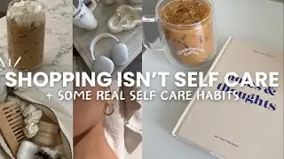 Shopping Isn't Self Care | Retail Therapy & Self Care Shopping Aren't Real | Kat Saves