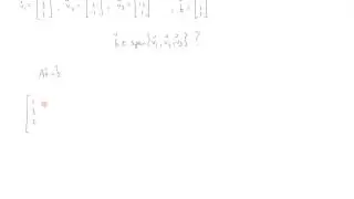Example - Testing if a Vector Is in the Span of a Set of Vectors