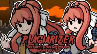Plagiarizer Faker but it's a Faker Monika & Monika Cover   Doki Doki Takeover