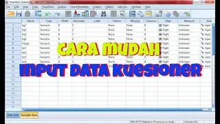 CARA MENGINPUT DATA KUESIONER PADA SPSS!!!