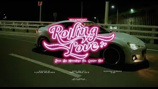 ROLLING LOVE - Jose At Melodiya Ft. Lester Skii (Prod. @NEXXFRIDAY )