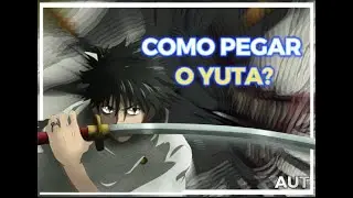COMO PEGAR O YUTA NO AUT + SHOWCASE EM 2024 [A Universal Time 3.0] !
