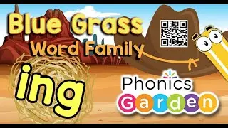 ING | Word Family | Bluegrass | Phonics Garden