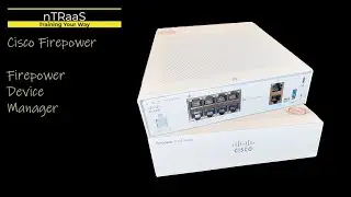 Introduction to Cisco Firepower and Firepower Device Manager