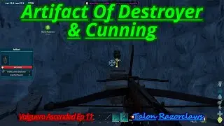Valguero Ascended Ep 11: Artifact Of Destroyer & Cunning