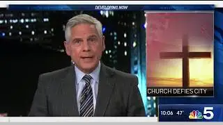 NBC 5 CHICAGO - May 11, 2020 - Church defies Stay-At-Home order