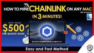 How To Mine Chainlink On Any MAC | Intel or M1 | LINK | Fast and Easy | Beginner Guide