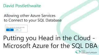 Allowing Azure Service to Connect to your Azure SQL server