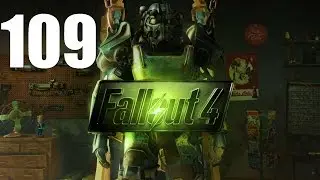 Fallout 4 - Прохождение Часть 109