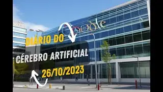 Diário do Cérebro Artificial - 26/10/2023