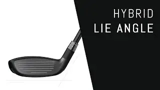 Hybrid Lie Angle – Improving Ball Flight with Adjustability