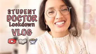 Day in the Life of a Student Doctor during London’s Lockdown
