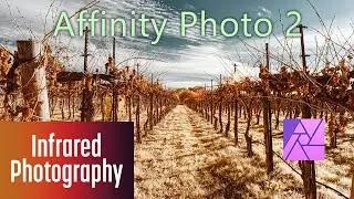 Affinity Photo 2 for Infrared Photography