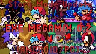 FNF: EXE MEGAMIX 0.2 DEMO (STORY MODE UPDATE) (ANDROID/PC)