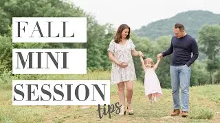How to do Fall Mini Sessions | Mini Session Photography Tips