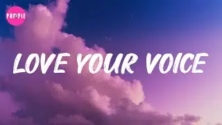 JONY - Love Your Voice (Lyrics)