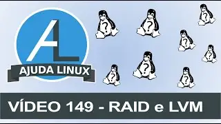Ajuda Linux - Dia 149 - RAID/LVM