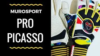 UNBOXING MUROSPORT PRO PICASSO | GUANTES DE PORTERO