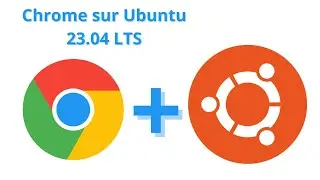 Installer Chrome sur Ubuntu 23.04 LTS