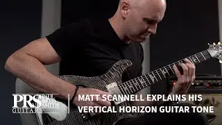 Matt Scannell Explains His Vertical Horizon Guitar Tone | Hollowbody II Piezo | PRS Guitars