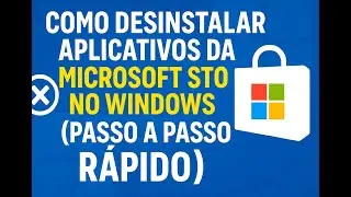 Como Desinstalar Aplicativos da Microsoft Store no Windows (Passo a Passo Rápido!)