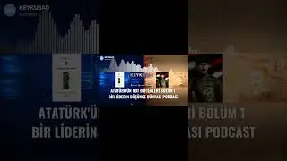 Atatürk'ün Not Defterleri Bölüm 1 