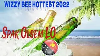 (WIZZY BEE 2022 HOTTEST) -Spak Olsem Lo....