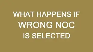 What happens if you select wrong NOC for immigration to Canada. LP Group