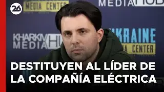Ucrania despidió al jefe de la principal empresa estatal de energía