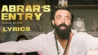 ANIMAL - Jamal Kudu - Abrar's entry Bobby Deol ( lyrics) || HIOKI music