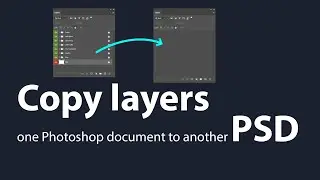 how to Copy layers  one Photoshop document to another document | Photoshop Tutorial for Beginners