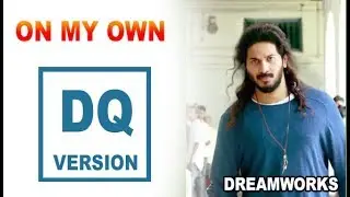 DQ | OWN MY OWN | DREAMWORK STUDIOS | TRIBUTE