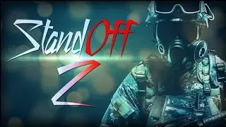 STANDOFF 2 ИГРАЕМ НА СЕРВЕРАХ