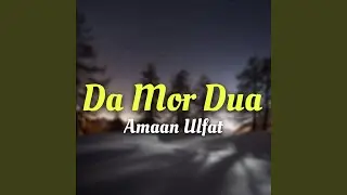 Da Mor Dua