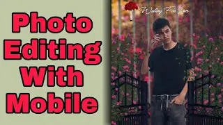 Happy Valentine's Day | Photo Editing Bangla Tutorial Video  Step By Step | PicsArt
