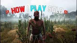 HOW I PLAY RUST AS A SOLO