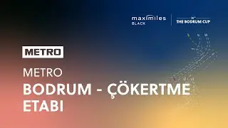 Maximiles Black 36. The Bodrum Cup - Metro Bodrum Çökertme Etabı