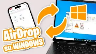 Come INVIARE file fra IPHONE e PC WINDOWS - AirDrop su Windows